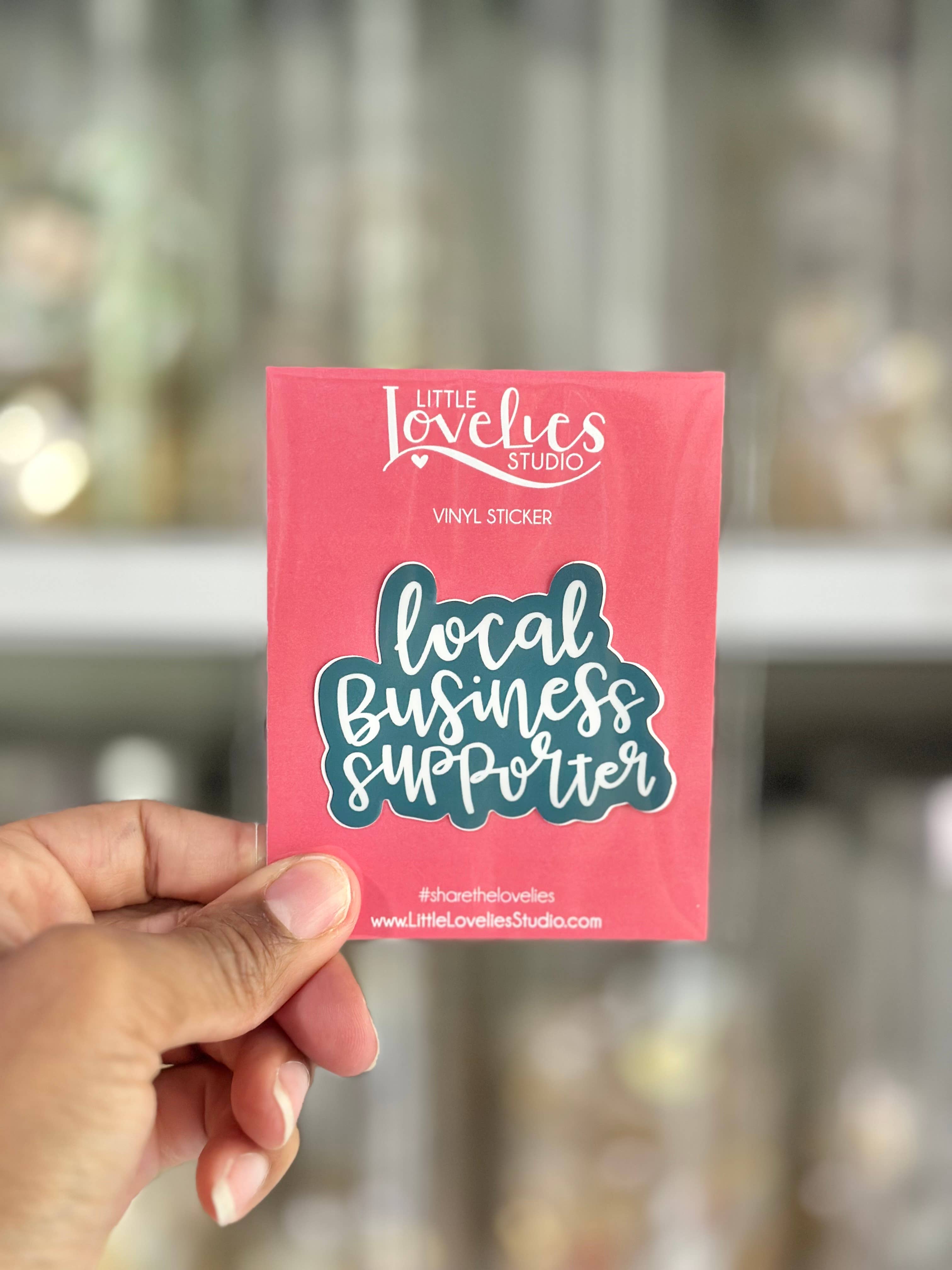 Local Business Supporter Sticker: Sealed Plastic Sleeve