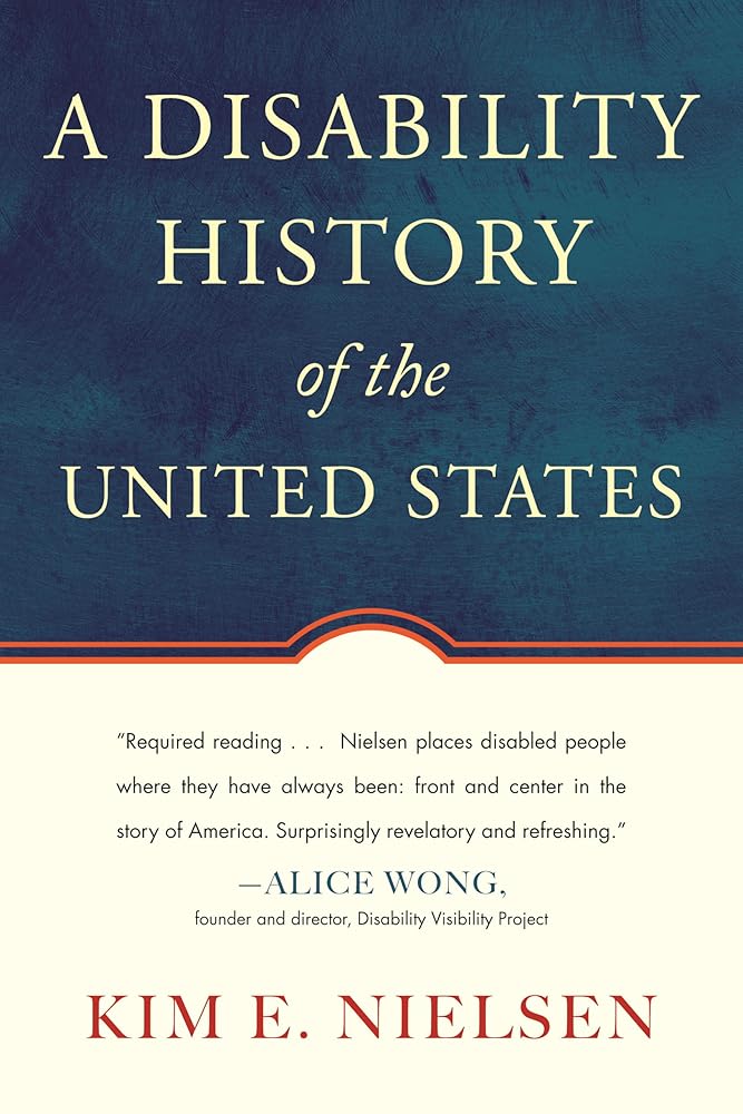 A Disability History of the United States (ReVisioning History) cover image