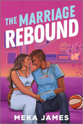 The Marriage Rebound: A Spicy Sapphic Romance (Atlanta Cannons, 2) cover image