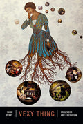 Vexy Thing: On Gender and Liberation cover image
