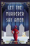 Let the Murderer Say Amen (A Psychics and Soul Food Mystery) cover image