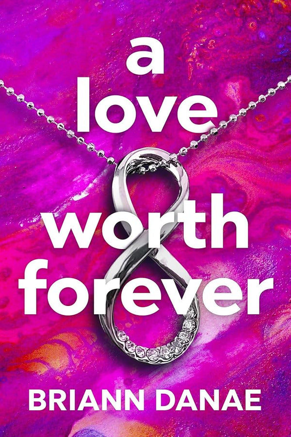 A Love Worth Forever cover image