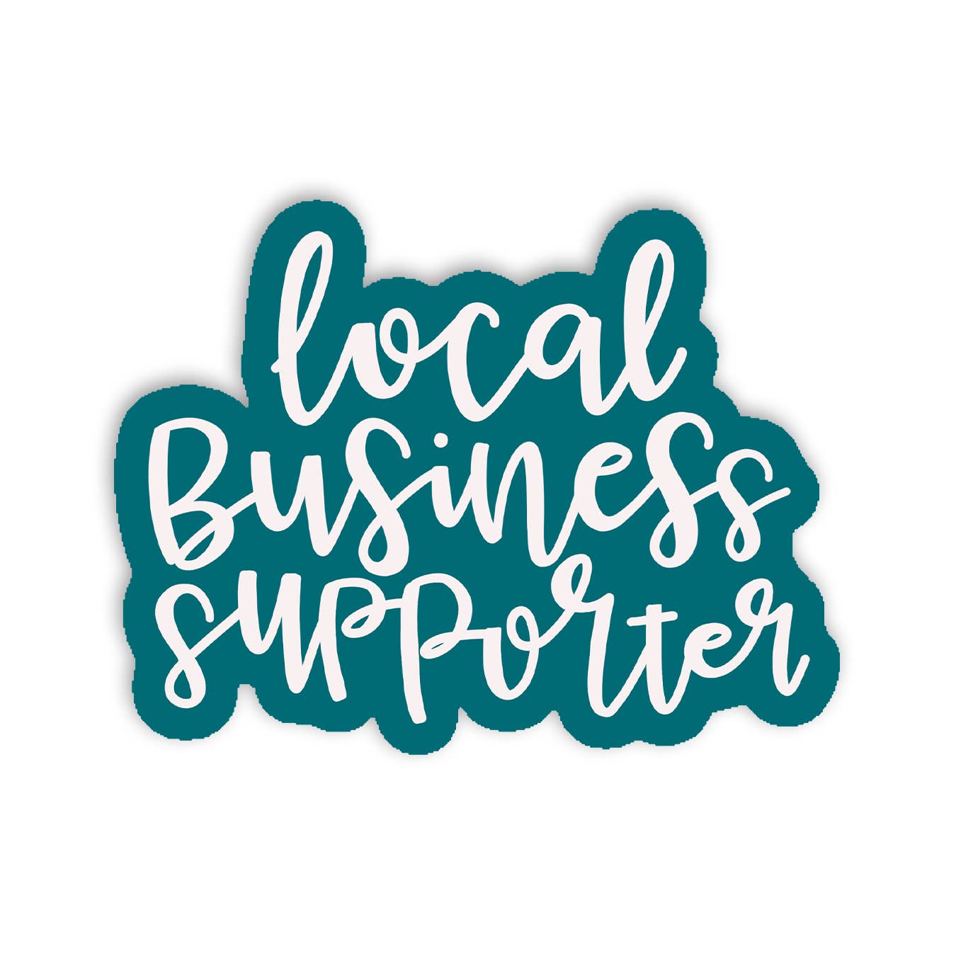 Local Business Supporter Sticker: Sealed Plastic Sleeve