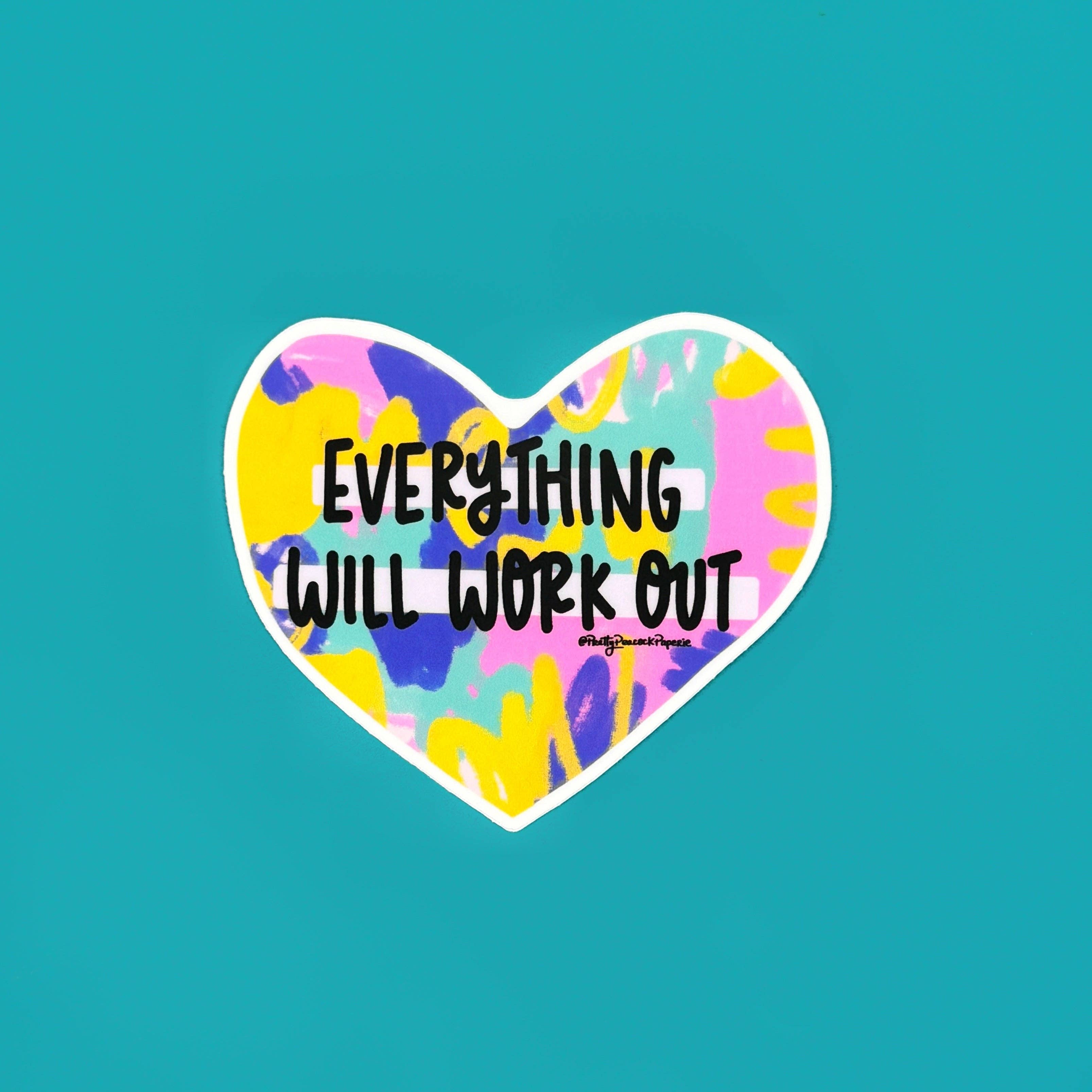 Everything Will Work Out Vinyl Sticker