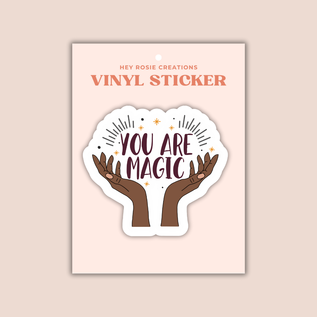 You Are Magic Sticker: Mocha Skin Tone